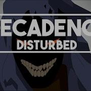 Disturbed Decadence Lyrics