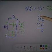Open Area Model Multiplication Vs Standard Algorithm 46 X 16