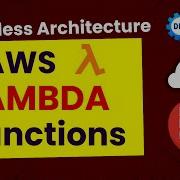 AWS Lambda Tutorial For Beginners Serverless Computing Explained