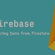 Firebase For Beginners 7 Deleting Data From Firestore