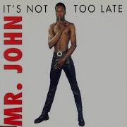 It S Not Too Late Extended Club Version