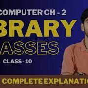 Master Java Programming Unlock The Secrets Of Library Classes In Part 02 Computer Class 10 ICSE