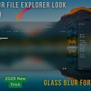 Make Windows 10 11 Look Like This Glass Blur File Explorer No Software Needed
