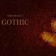 Zero Project Gothic 2020 Version
