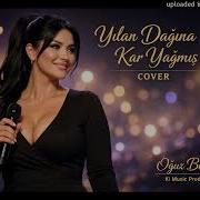 Yılan Dağına Kar Yağmış Cover 2026 Ki Ai Türkü
