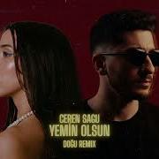 Ceren Sagu Yemin Olsun DOĞU REMIX