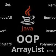 050 JAVA ArrayList Methods Set Remove Remove All Remove Range Polymorphic ArrayList