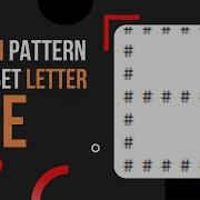 Python Tutorial How To Create Alphabet Pattern E Tutorials Tuts Python Pattern