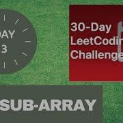 30 Days LeetCode April Challenge Day 3 Maximum Sub Array