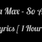 Ava Max So Am I Lyrics 1 Hour