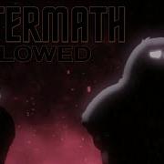 AFTERMATH RATIFIED SLOWED REVERD