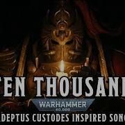 Ten Thousand Adeptus Custodes Warhammer 40k Inspired Song Warhammer Sunoai