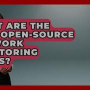 What Are The Best Open Source Network Monitoring Tools Internet Infrastructure Explained