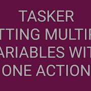 Setting Multiple Tasker Variables With A Single Tasker Action
