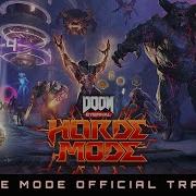 DOOM Eternal Horde Mode Official Trailer Update 6 66 Available Now