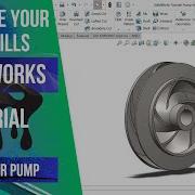 SolidWorks Tutorial Impeller Pump 3d Modeling Tutorial