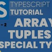 TypeScript Tutorial On Array Tuples Special Types Any Unknown Null For JavaScript Developers