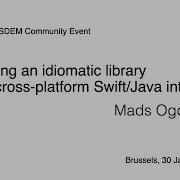 Swift On Android Building A Idiomatic Cross Platform Library With Swift Java Interop