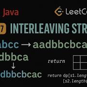 LeetCode 97 Interleaving String Java Solution Dynamic Programming