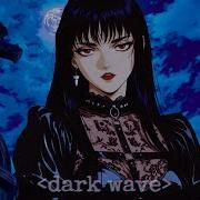DARK WAVE MIX BEST PLAYLIST MIX 2025 Dark Pop Goth Coldwave