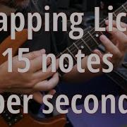 GC95 Easy And Insane Tapping Lick 15 Notes Per Second