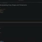 Python NumPy Shape And Dimensions