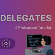C Delegates Explained C Advanced Tutorial