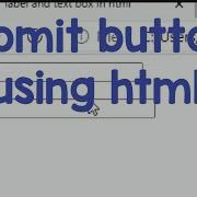 How To Create Submit Button On User Form Using Html HTML Tutorials Basic Of Html Learn It 9M