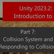 Unity 2023 2 Introduction To 2D Part 7 Collision System And Responding To Collisions