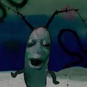 Plankton Meme With Sound Effect In HD