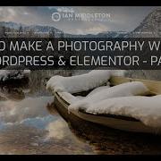 How To Make A Photography Website In Wordpress Elementor Part 3 Theme Logo Pages Menus