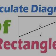 How To Calculate Diagnol Of Rectangle