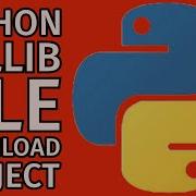 Python Urllib Module File Download Mini Project 2024