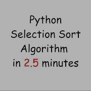 Python Selection Sort Algorithm In 2 5 Minutes