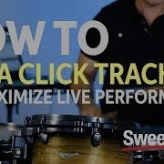 How To Use A Click Track To Maximize Live Performance