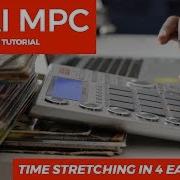 MPC Studio 1 9 5 Beginner S Tutorial Time Stretching In 4 Easy Steps