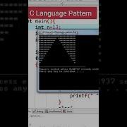 C Language Pattern 55 Clanguage Cpatterns Ytshorts Youtubepartner Viral Respect