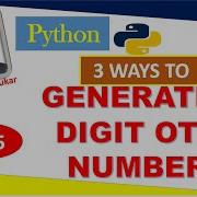 Python Generate 6 Digit OTP 3 Ways