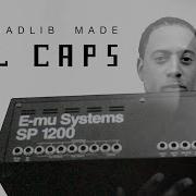 How Madlib Made All Caps