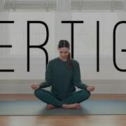 Yoga For Vertigo 15 Minute Yoga