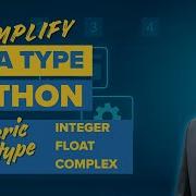 Python Numeric Data Types Explained Int Float Complex In Python Python For Beginners Tutorial