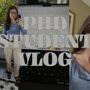 HONEST DAY IN THE LIFE VLOG PhD Student Writing A Dissertation About Vlogs Embodiment