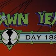 Spawn Year Day 188