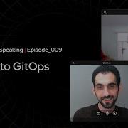 Get Into GitOps Technically Speaking