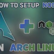 Установите Node Js на Arch Linux за МИНУТЫ