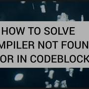How To Solve Cygwin GCC Compiler Not Found Error In Codeblocks