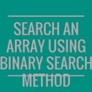 How To Search For A Value In Java Array Using BinarySearchMethod