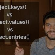 Object Keys Vs Object Values Vs Object Entries
