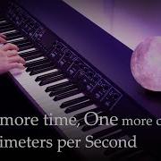One More Time One More Chance 5 Centimeters Per Second Piano