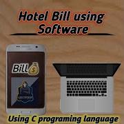 Let S Calculate Hotel Bill Using C Programming Lanuage